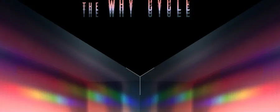 Ausstellung - "The Why Cycle"